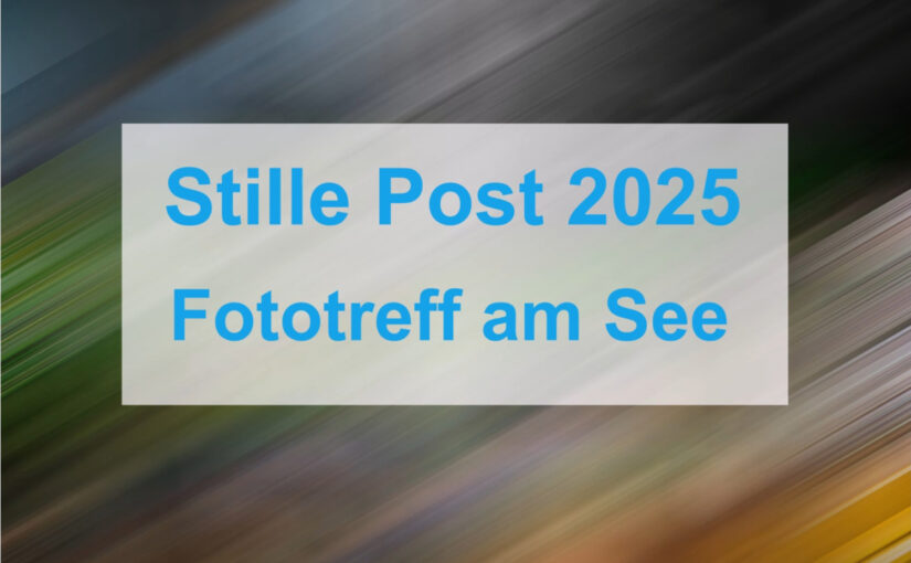 Stille Post 2025